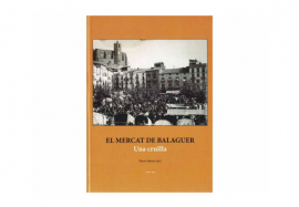 El mercat de Balaguer. Una cruïlla